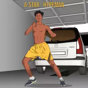 A-Star - Hypeman